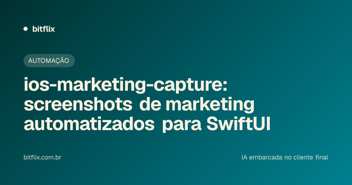 ios-marketing-capture: screenshots de marketing automatizados para SwiftUI