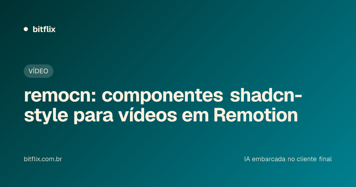 remocn: componentes shadcn-style para vídeos em Remotion