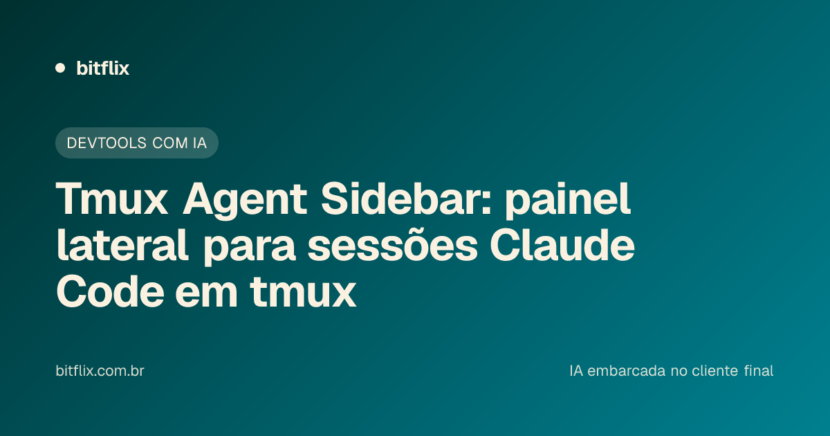 Tmux Agent Sidebar: painel lateral para sessões Claude Code em tmux
